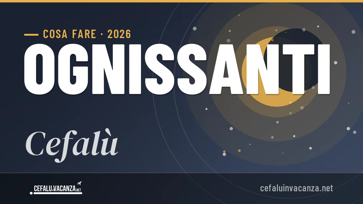 Ponte di Ognissanti 2026 a Cefalù: ristoranti, dove mangiare, eventi