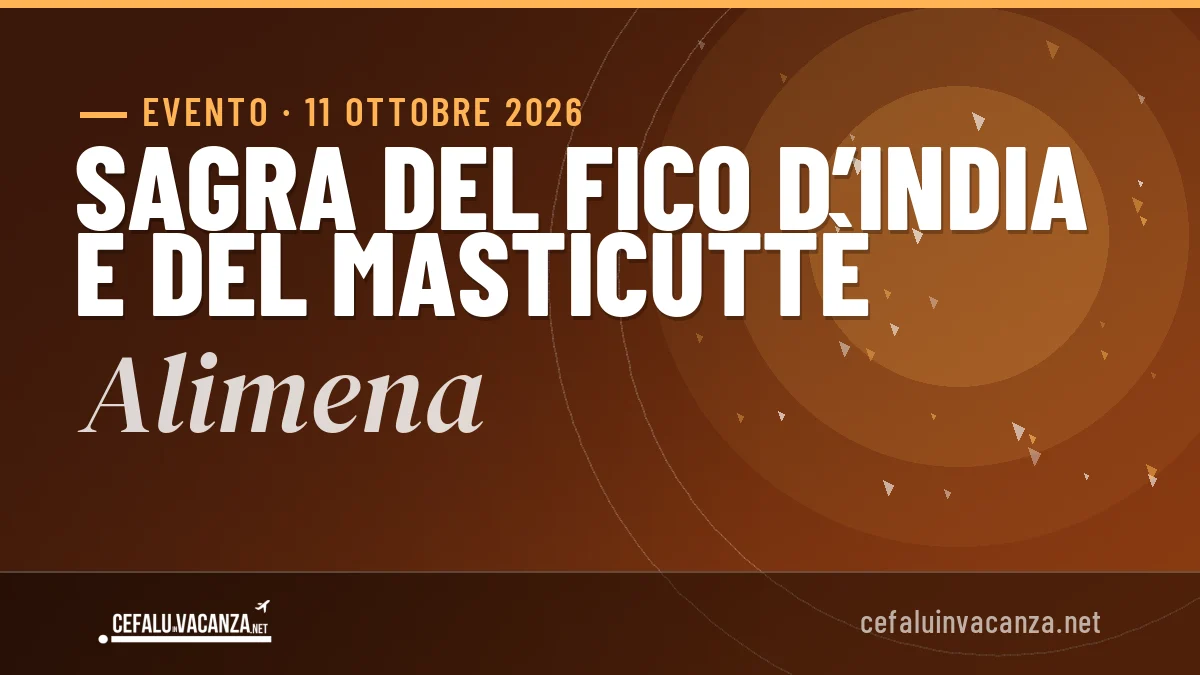 Sagra del Fico d’India e del Masticuttè Alimena 2026: date e programma